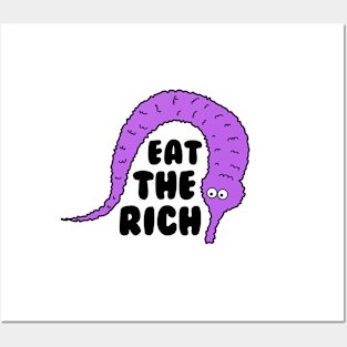 Worm On A String Eat The Rich Posters and Art